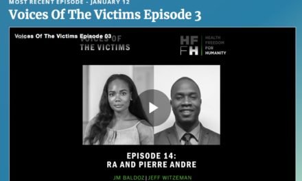 Voices of the Victims- Childrens Health Defense TV
