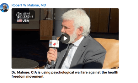 Dr. Malone: CIA is Using Psychological Warfare Against the Health Freedom Movement