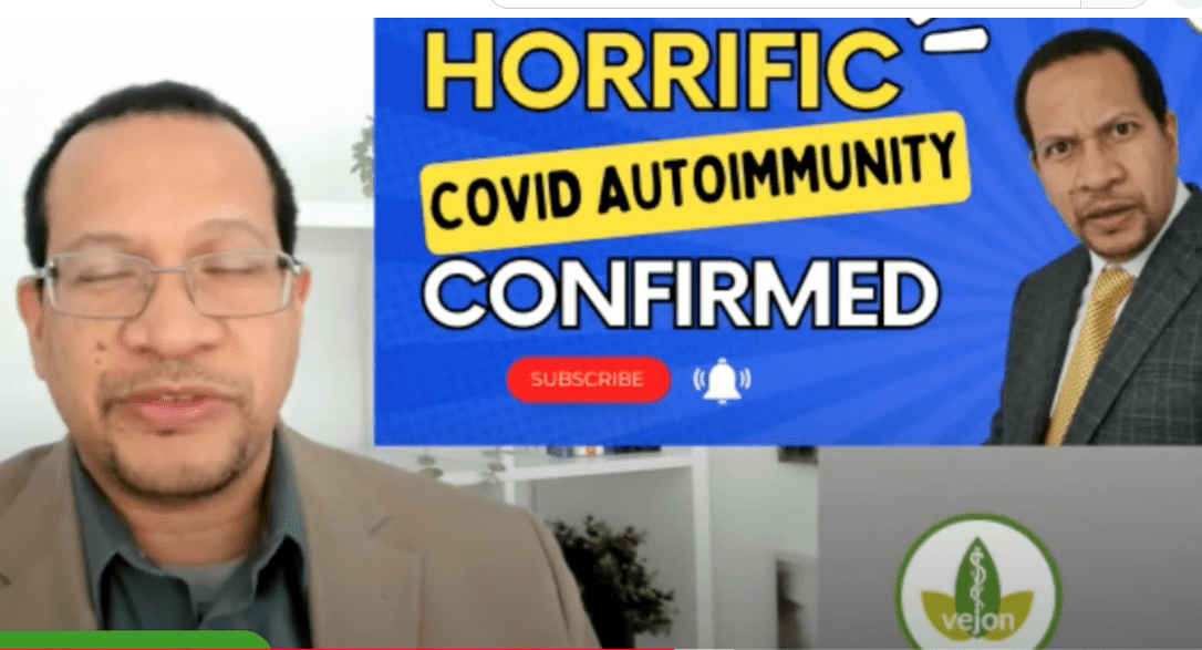 COVID Autoimmunity – Horrific Findings!